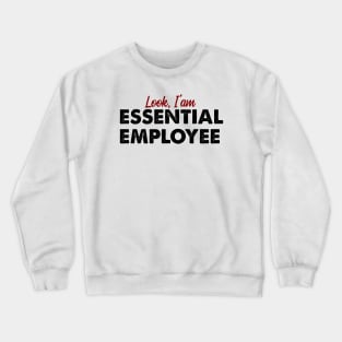 Essential Employee Crewneck Sweatshirt